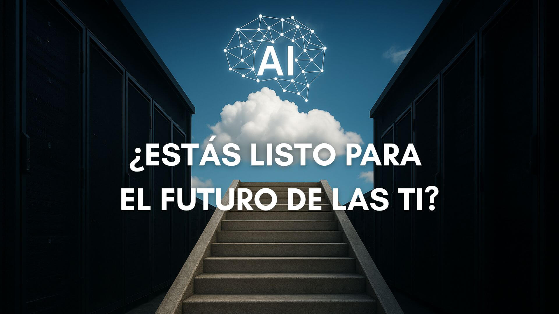 De las TI tradicionales a la inteligencia artificial: un viaje impulsado por la nube